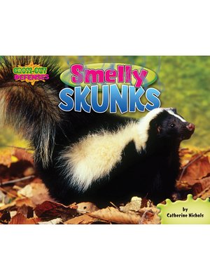cover image of Smelly Skunks